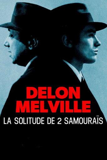Delon-Melville, la solitude de deux samouraïs (2024) poster
