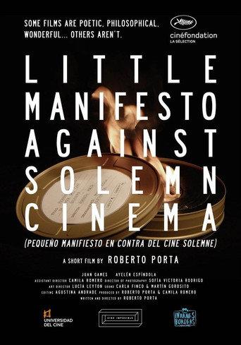 Little Manifesto Against Solemn Cinema (2017) poster