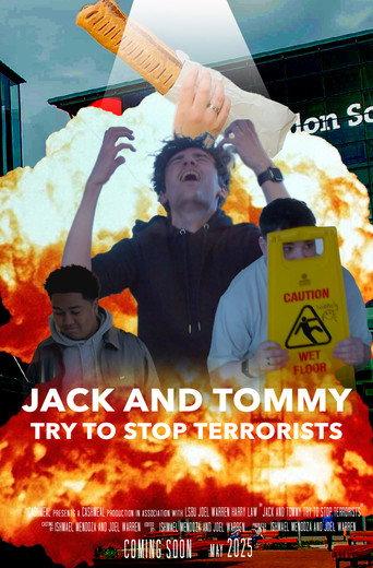 Jack and Tommy Try To Stop Terrorists (2025) poster