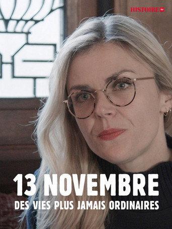 13 Novembre, Des Vies Plus Jamais Ordinaires (2022) poster
