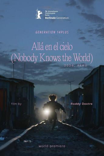 Nobody Knows the World (2026) poster