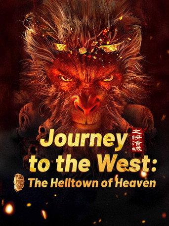 Journey to the West: The Helltown of Heaven (2025) poster