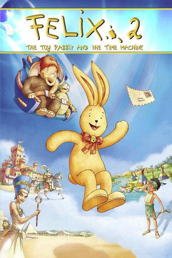Felix: The Toy Rabbit and the Time Machine (2006) poster
