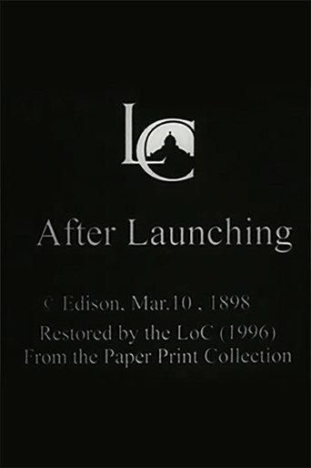After Launching (1898) poster