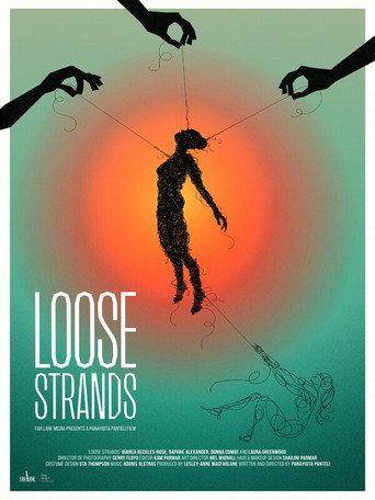Loose Strands () poster