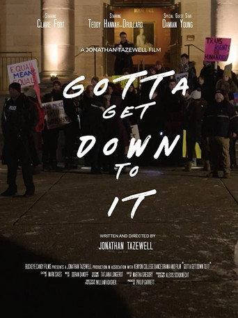 Gotta Get Down to It (2019) poster