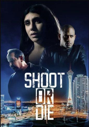 Shoot or Die () poster