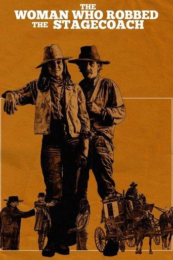 The Woman Who Robbed the Stagecoach (2021) poster