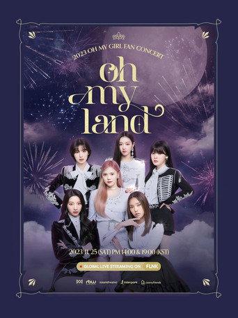 OH MY GIRL 2023 FAN CONCERT [OH MY LAND] (2023) poster
