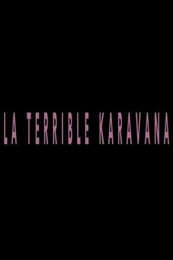 La terrible karavana (2013) poster