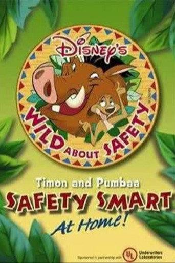 Wild About Safety: Timon and Pumbaa Safety Smart at Home! (2008) poster