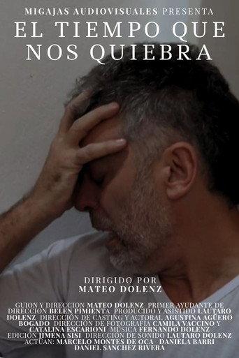 El Tiempo que nos Quiebra () poster