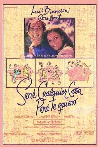 Seré cualquier cosa, pero te quiero (1986) poster