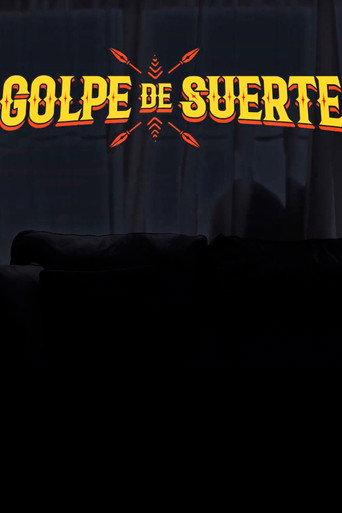 Golpe de suerte (2018) poster