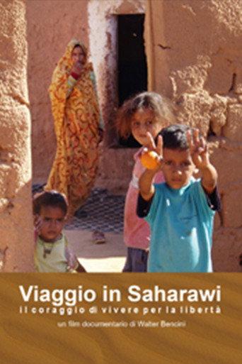 Journey to Saharawi – The Courage to Live for Freedom (2010) poster