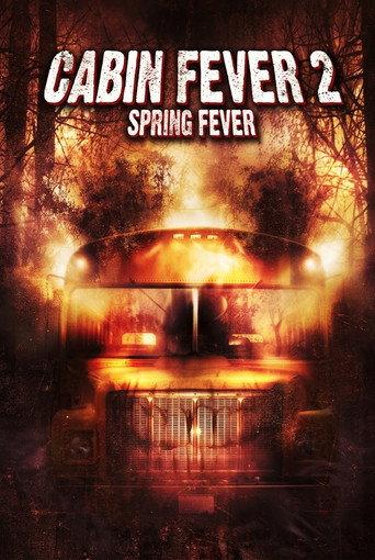 Cabin Fever 2: Spring Fever - Behind the Scenes (2010) poster