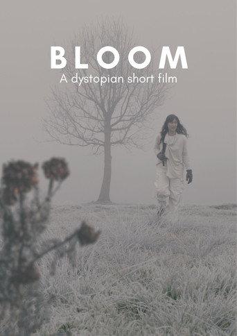 BLOOM - A Dystopian Short Film () poster