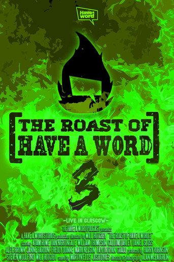 The Roast of Have A Word 3 (2025) poster
