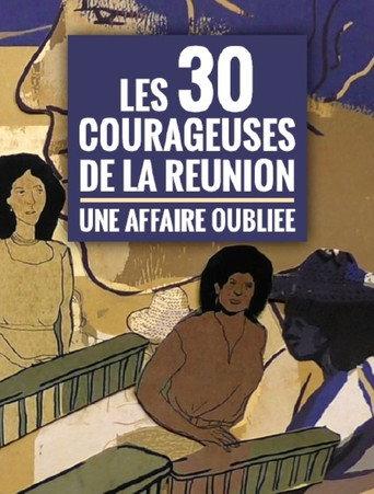 Les trente courageuses de La Réunion, une affaire oubliée (2019) poster
