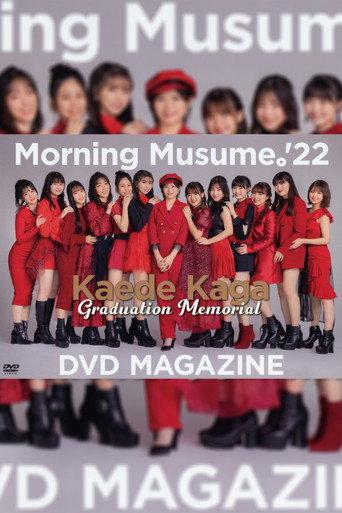 Morning Musume.'22 Kaede Kaga Graduation Memorial DVD MAGAZINE (2022) poster