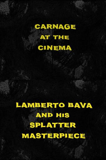 Carnage at the Cinema: Lamberto Bava and his Splatter Masterpiece (2013) poster