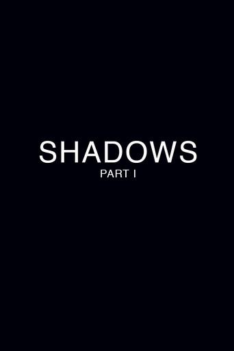Shadows - Part 1 (2018) poster