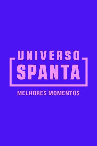 Universo Spanta - Melhores Momentos (2024) poster