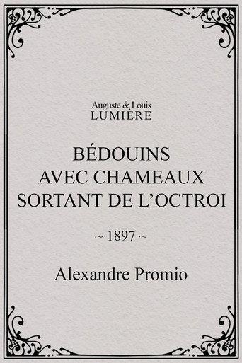 Bédouins avec chameaux sortant de l’octroi (1897) poster