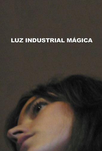 Luz Industrial Mágica () poster