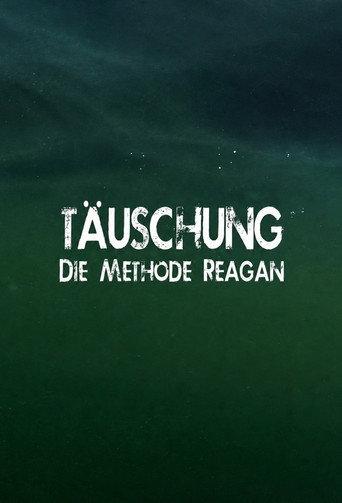 Täuschung - Die Methode Reagan (2015) poster