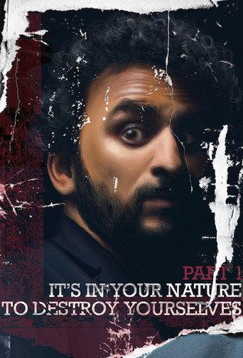 It’s In Your Nature to Destroy Yourselves, Pt. 1 (2016) poster
