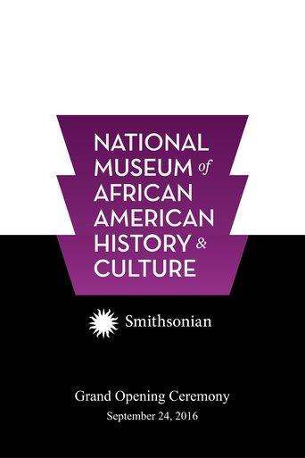 National Museum of African American History and Culture Grand Opening Ceremony (2016) poster