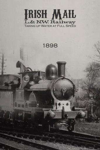 Irish Mail – L.& N.W. Railway – Taking up Water at Full Speed (1898) poster