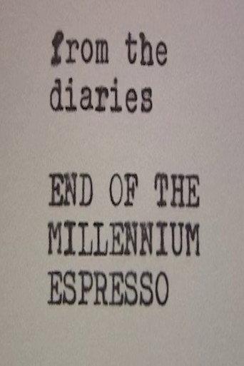 End of the Millennium Espresso (2006) poster