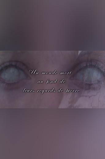 Un monde mort au fond de leurs regards de pierre (2004) poster