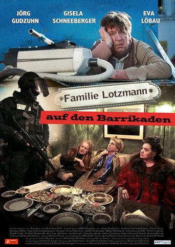 Familie Lotzmann auf den Barrikaden (2016) poster