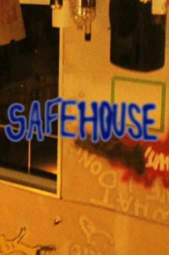 SAFEHOUSE () poster