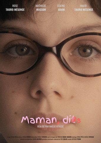 Maman, dis () poster