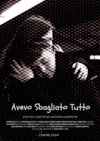 Avevo sbagliato tutto () poster
