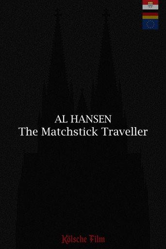 Al Hansen - The Matchstick Traveller () poster