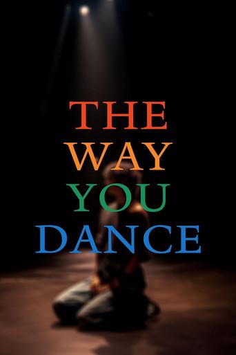 The Way You Dance () poster