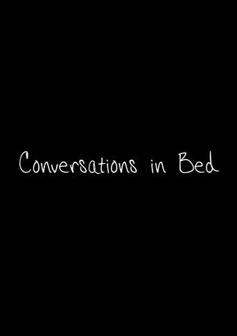 Conversations in Bed () poster
