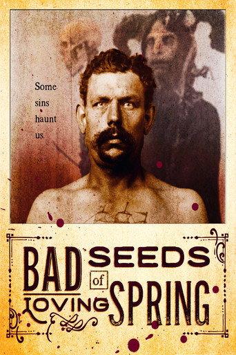 Bad Seeds of Loving Spring () poster