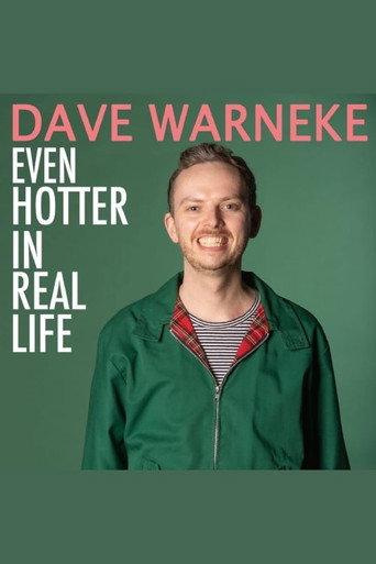 Dave Warneke: Even Hotter In Real Life (2025) poster