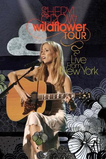 Sheryl Crow: Wildflower Tour from New York (2005) poster