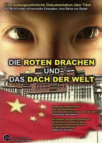 Die roten Drachen und das Dach der Welt (2008) poster
