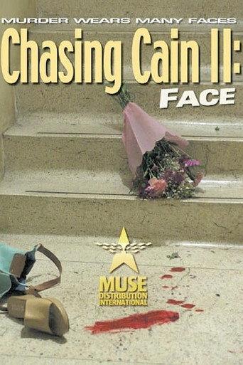 Chasing Cain II: Face (2002) poster