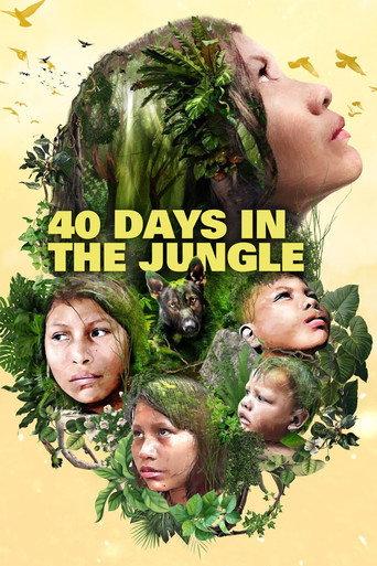 40 Days Lost in the Jungle (2024) poster