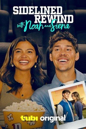 Sidelined: Rewind with Noah and Siena () poster