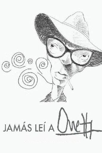 Jamás leí a Onetti (2009) poster